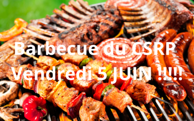 Barbecue du CSRP Vendredi 5 JUIN
