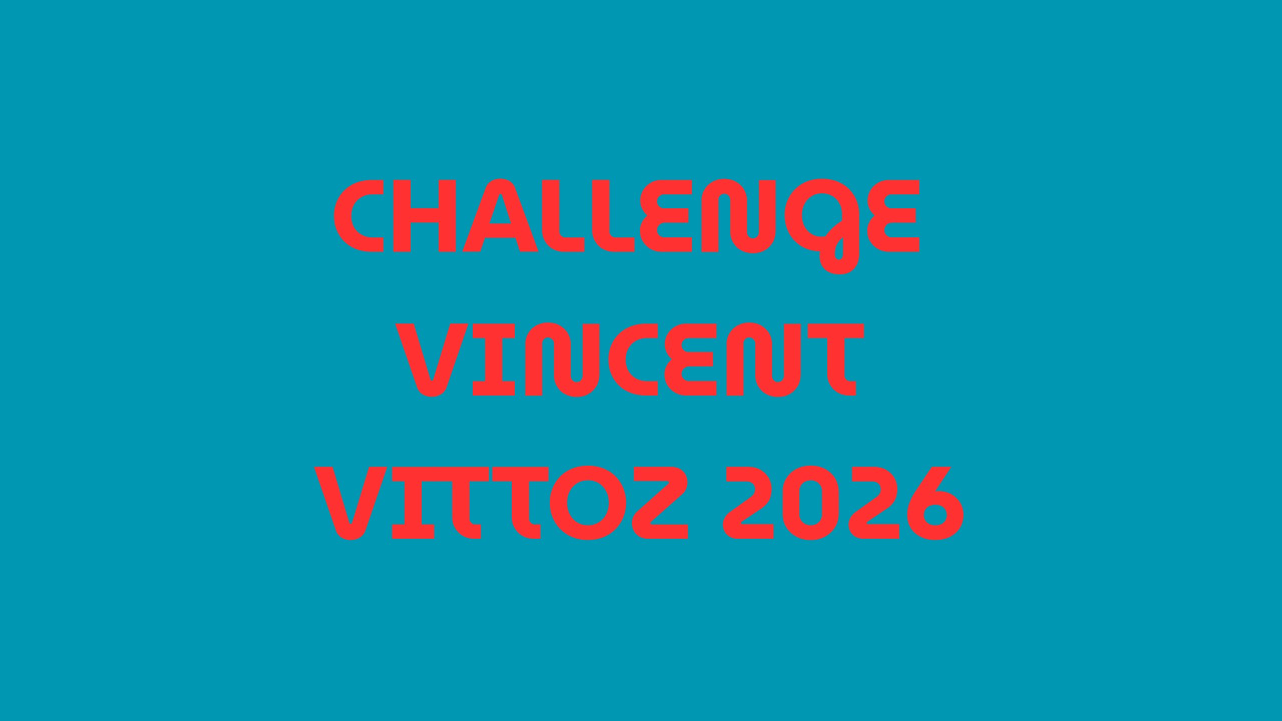 Inscription stage et course Challenge Vincent Vittoz 2026